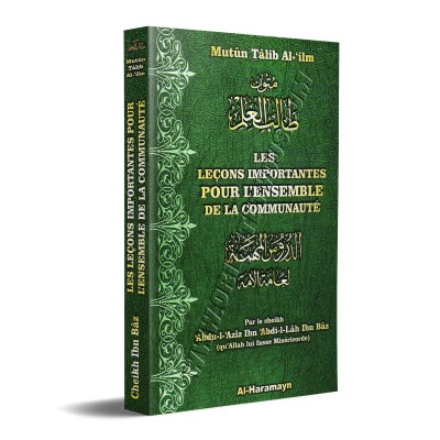 Mutûn Tâlib Al-'Ilm: Les Leçons pour l'Ensemble de la Communauté [Format Poche - Bilingue]